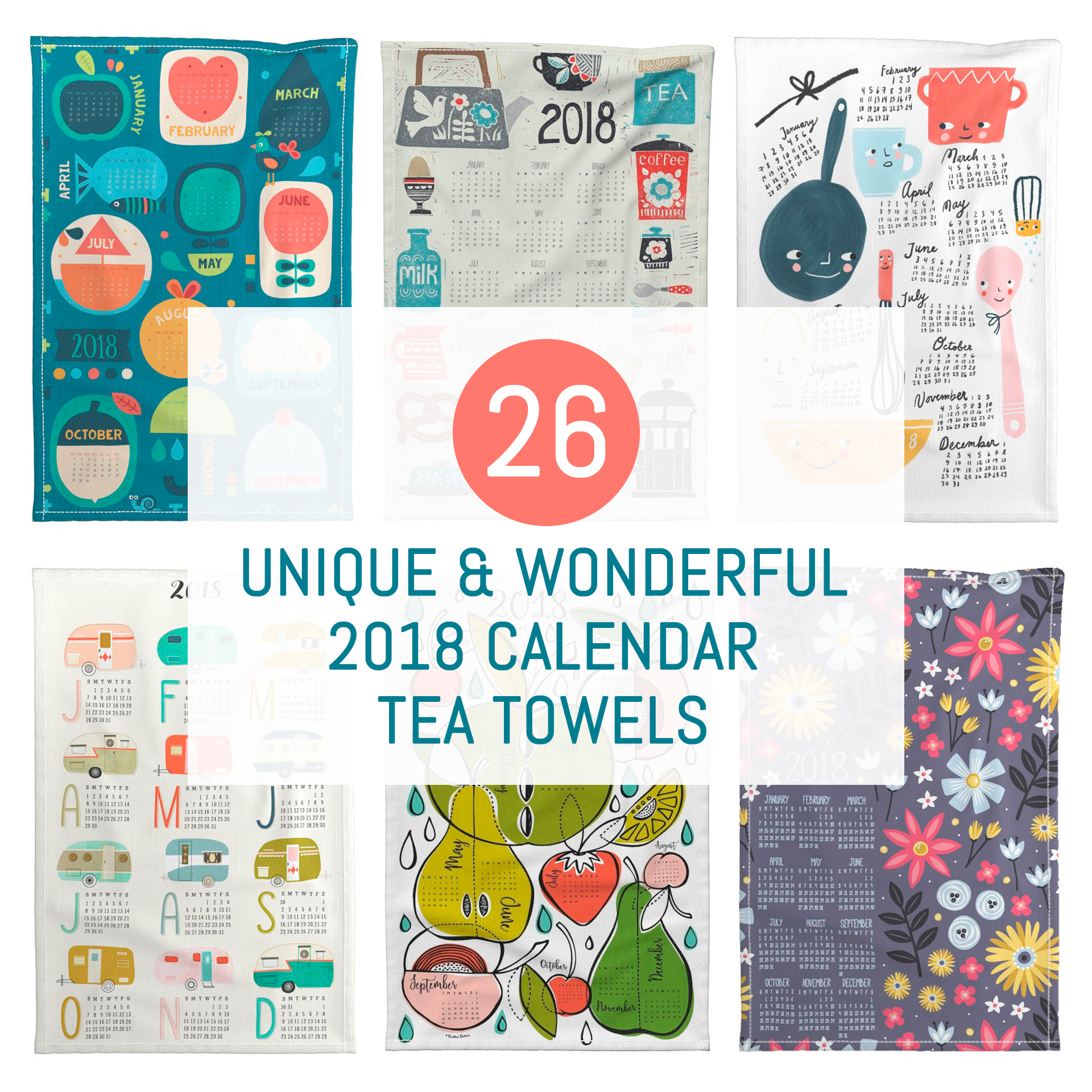 26 unique and wonderful 2018 calendar tea towels - Pitter Pattern 26 unique and wonderful 2018 calendar tea towels - Pitter Pattern